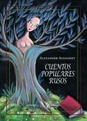 CUENTOS POPULARES RUSOS | 9788490742570 | AFANASIEV, ALEXANDER | Librería Castillón - Comprar libros online Aragón, Barbastro