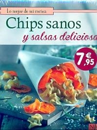 Chips sanos y salsas deliciosas | 9783869416489 | Varios autores | Librería Castillón - Comprar libros online Aragón, Barbastro