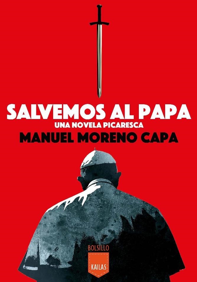 Salvemos al Papa | 9788416023967 | Moreno Capa, Manuel | Librería Castillón - Comprar libros online Aragón, Barbastro