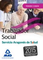 TRABAJADOR SOCIAL TEMARIO COMÚN SALUD ARAGÓN ED.2016  | 9788490937075 | Librería Castillón - Comprar libros online Aragón, Barbastro