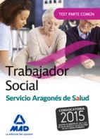 TRABAJADOR SOCIAL TEST COMÚN SALUD ARAGÓN ED.2016 | 9788490937129 | Librería Castillón - Comprar libros online Aragón, Barbastro