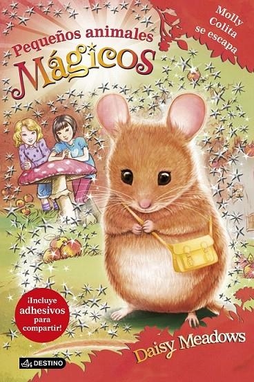 Molly Colita se escapa - Pequeños animales mágicos 2 | 9788408150909 | Meadows, Daisy | Librería Castillón - Comprar libros online Aragón, Barbastro