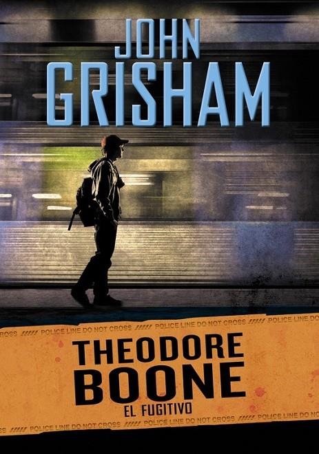 El fugitivo (Theodore Boone 5) | 9788490434642 | GRISHAM, JOHN | Librería Castillón - Comprar libros online Aragón, Barbastro