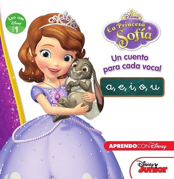 Princesa Sofía. Un cuento para cada vocal: A E I O U (Leo con Disney Nivel 1) | 9788416548293 | DISNEY | Librería Castillón - Comprar libros online Aragón, Barbastro