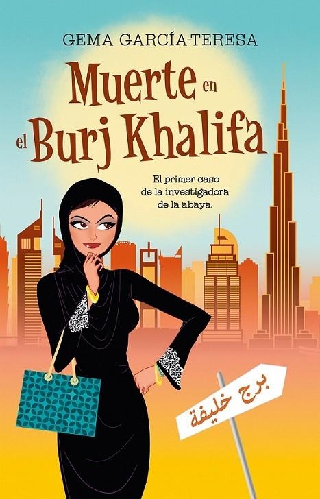 Muerte en el Burj Khalifa | 9788416306848 | García-Teresa, Gema | Librería Castillón - Comprar libros online Aragón, Barbastro