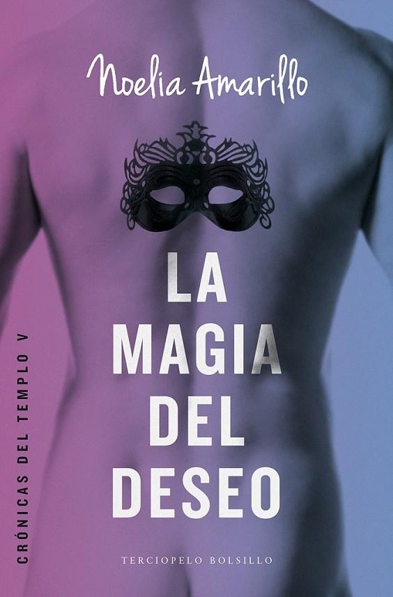 La magia del deseo - Crónicas del templo V | 9788415952947 | Amarillo, Noelia | Librería Castillón - Comprar libros online Aragón, Barbastro