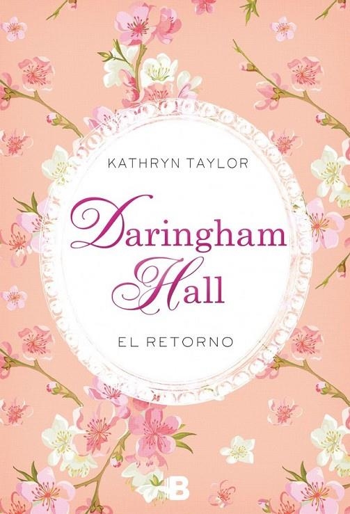 Daringham Hall. El retorno | 9788466658492 | Taylor, Kathryn | Librería Castillón - Comprar libros online Aragón, Barbastro