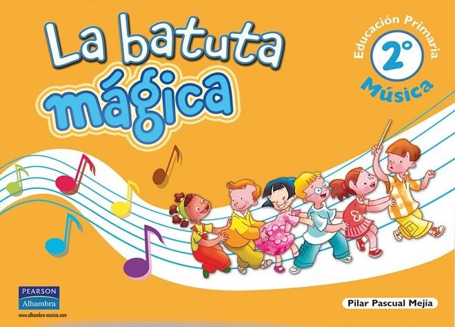 2EP MUSICA LA BATUTA MAGICA | 9788420539812 | PASCUAL MEJIA, PILAR | Librería Castillón - Comprar libros online Aragón, Barbastro