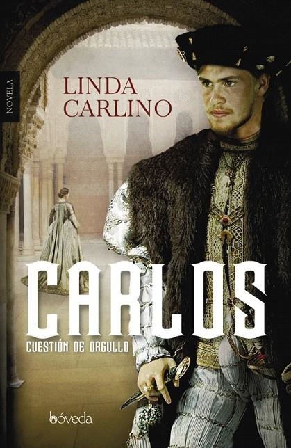 Carlos, cuestión de orgullo | 9788415497981 | Carlino, Charles | Librería Castillón - Comprar libros online Aragón, Barbastro