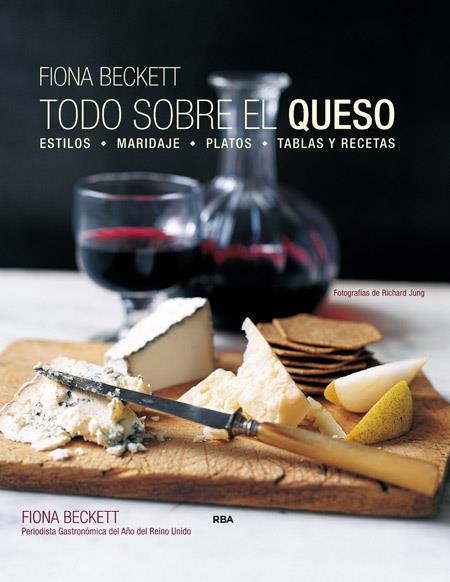 Todo sobre el queso | 9788490565308 | BECKETT , FIONA | Librería Castillón - Comprar libros online Aragón, Barbastro