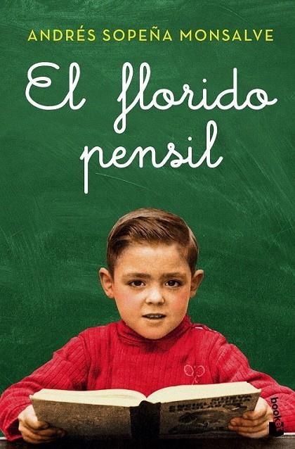 El florido pensil | 9788408150206 | Sopeña Monsalve, Andrés | Librería Castillón - Comprar libros online Aragón, Barbastro