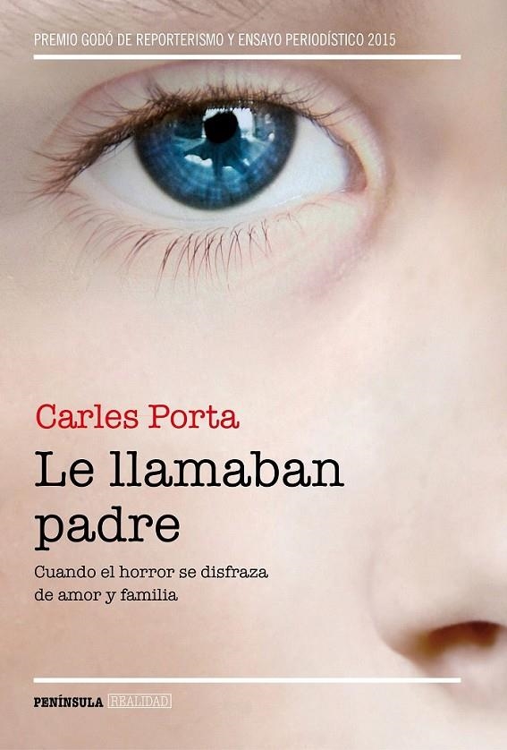 Le llamaban padre | 9788499424859 | Porta, Carles | Librería Castillón - Comprar libros online Aragón, Barbastro