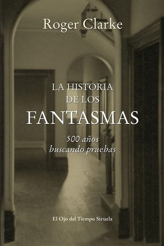 La historia de los fantasmas | 9788416465255 | Clarke, Roger | Librería Castillón - Comprar libros online Aragón, Barbastro