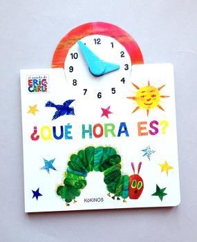 ¿Qué hora es? | 9788416126439 | Carle, Eric | Librería Castillón - Comprar libros online Aragón, Barbastro