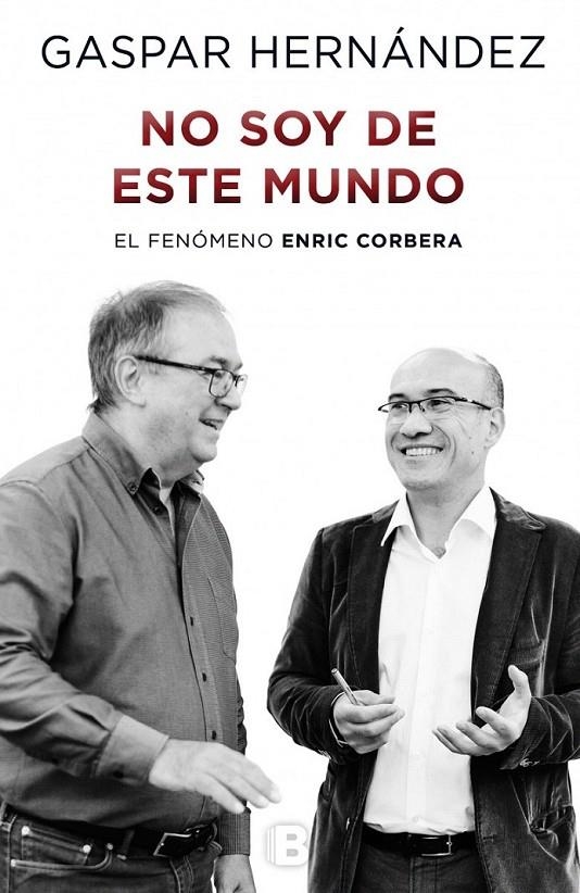 No soy de este mundo | 9788466656979 | Hernández, Gaspar | Librería Castillón - Comprar libros online Aragón, Barbastro