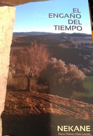 El engaño del tiempo | 9788460855316 | Mata Lascorz, María Dolores (Nekane) | Librería Castillón - Comprar libros online Aragón, Barbastro