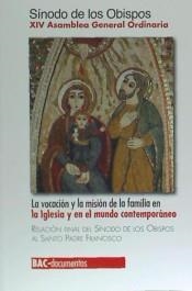 La vocación y la misión de la familia en la iglesia y en el mundo contemporáneo | 9788422018629 | Sínodo Obispos | Librería Castillón - Comprar libros online Aragón, Barbastro