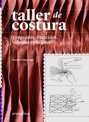 Taller de costura | 9788416504046 | Giannangeli, Brunella | Librería Castillón - Comprar libros online Aragón, Barbastro