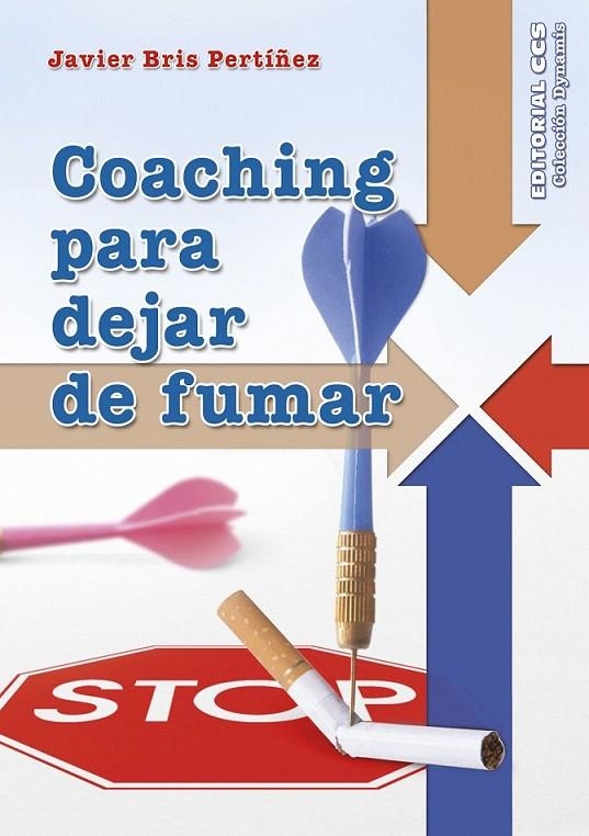 Coaching para dejar de fumar | 9788490233269 | Bris Pertíñez, Javier | Librería Castillón - Comprar libros online Aragón, Barbastro