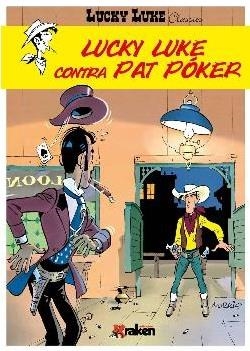 Lucky Luke contra Pat Póker | 9788416435081 | De Bévère, Maurice | Librería Castillón - Comprar libros online Aragón, Barbastro