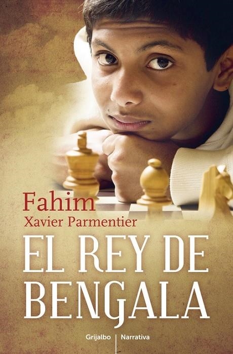 El rey de Bengala | 9788425352898 | FAHIM; PARMENTIER, XAVIER | Librería Castillón - Comprar libros online Aragón, Barbastro