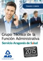 Grupo Técnico de la Función Administrativa Salud Aragón Temario común ed.2016 | 9788490937402 | Librería Castillón - Comprar libros online Aragón, Barbastro