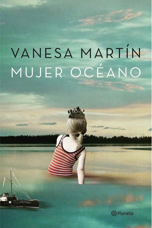 Mujer océano | 9788408151029 | Martín, Vanesa | Librería Castillón - Comprar libros online Aragón, Barbastro