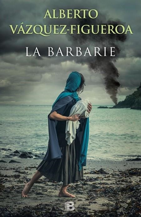 La barbarie | 9788466658393 | Vázquez-Figueroa, Alberto | Librería Castillón - Comprar libros online Aragón, Barbastro