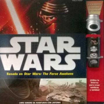 STAR WARS FORCE AWAKENS LIBRO SONORO DE SOMBRAS CON LINTERNA | 9781503704459 | Varios autores | Librería Castillón - Comprar libros online Aragón, Barbastro