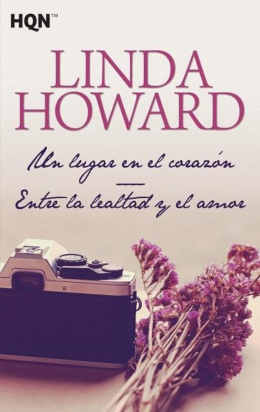 Un lugar en el corazón; Entre la lealtad y el amor | 9788468778389 | Howard, Linda | Librería Castillón - Comprar libros online Aragón, Barbastro