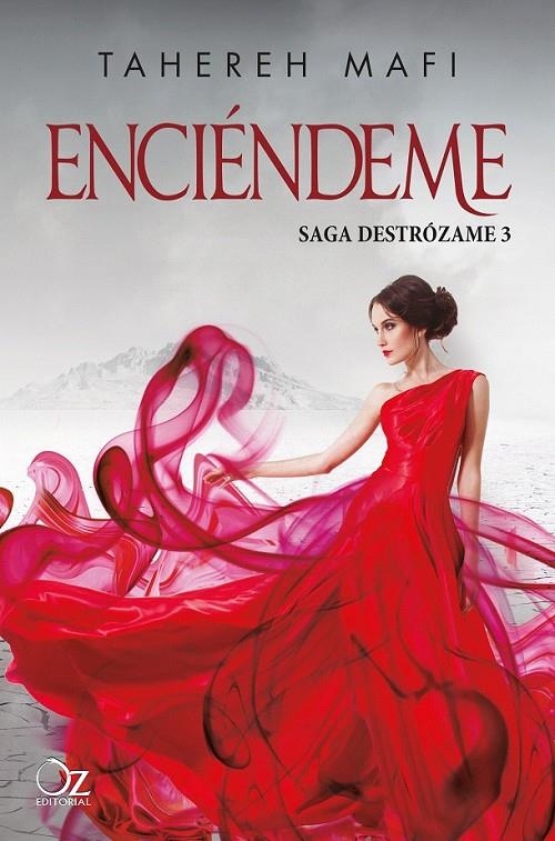 Enciéndeme - Saga Destrózame 3 | 9788416224302 | Mafi, Tahereh | Librería Castillón - Comprar libros online Aragón, Barbastro