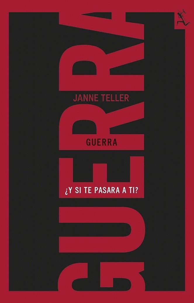 Guerra : ¿Y si te pasara a ti? | 9788432228933 | Janne Teller | Librería Castillón - Comprar libros online Aragón, Barbastro