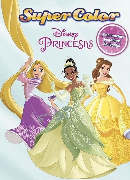 Princesas. Supercolor | 9788499517735 | Disney | Librería Castillón - Comprar libros online Aragón, Barbastro