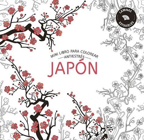 JAPÓN - MINI LIBRO PARA COLOREAR ANTIESTRÉS | 9788490565896 | REDACCIÓN MARABOUT | Librería Castillón - Comprar libros online Aragón, Barbastro