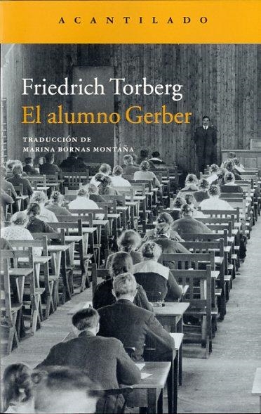 El alumno Gerber | 9788416011919 | Torber, Friedrich | Librería Castillón - Comprar libros online Aragón, Barbastro