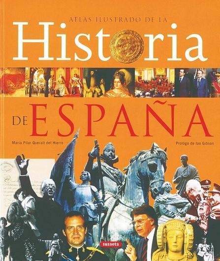 Atlas ilustrado de la historia de España | 9788430558339 | Queralt del Hierro, María Pilar | Librería Castillón - Comprar libros online Aragón, Barbastro