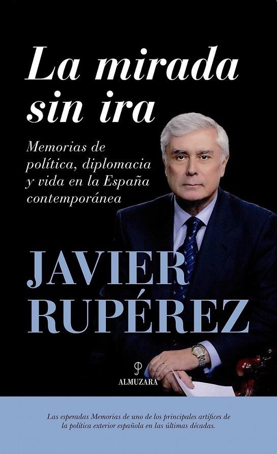 La mirada sin Ira | 9788416392384 | Rupérez Rubio, Francisco Javier | Librería Castillón - Comprar libros online Aragón, Barbastro