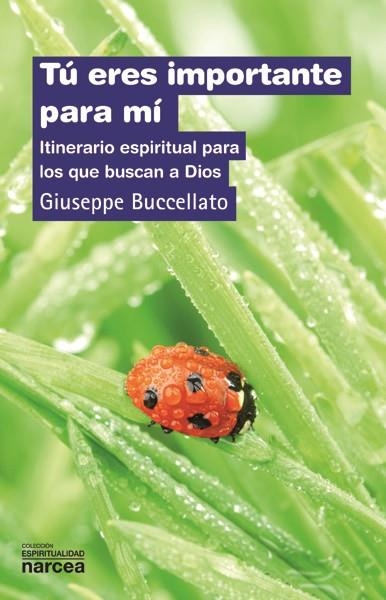 Tú eres importante para mí | 9788427721319 | Buccellato, Giuseppe | Librería Castillón - Comprar libros online Aragón, Barbastro