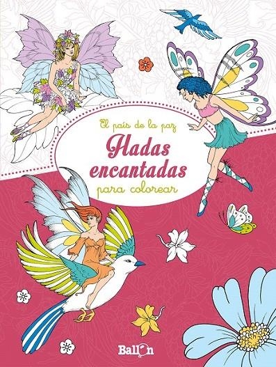 Hadas encantadas para colorear | 9789463072168 | Ballon | Librería Castillón - Comprar libros online Aragón, Barbastro