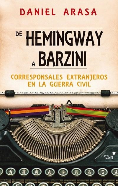 De Hemingway a Barzini | 9788416541423 | Arasa Favá, Daniel | Librería Castillón - Comprar libros online Aragón, Barbastro