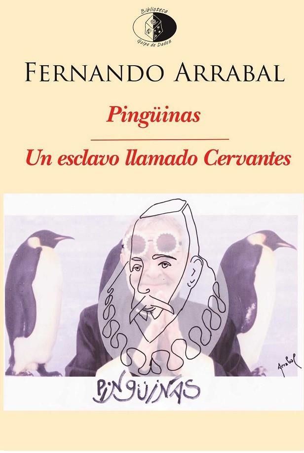 Pingüinas / Un esclavo llamado Cervantes | 9788492759804 | Arrabal Terán, Fernando | Librería Castillón - Comprar libros online Aragón, Barbastro