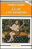 La vid y los sarmientos | 9788432118371 | Federico Suárez | Librería Castillón - Comprar libros online Aragón, Barbastro