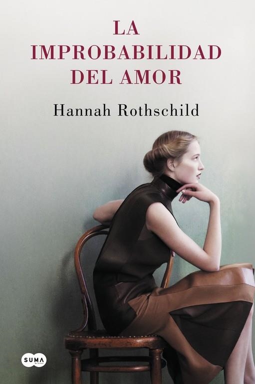 La improbabilidad del amor | 9788483659724 | ROTHSCHILD,HANNAH | Librería Castillón - Comprar libros online Aragón, Barbastro