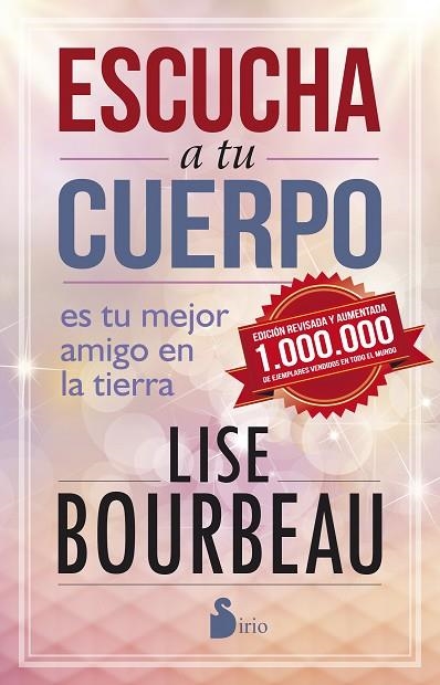 Escucha a tu cuerpo (ed.25 aniversario) | 9788416579082 | BOURBEAU, LISE | Librería Castillón - Comprar libros online Aragón, Barbastro