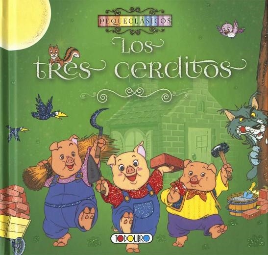 Los tres cerditos | 9788490374665 | Equipo de Todolibro | Librería Castillón - Comprar libros online Aragón, Barbastro