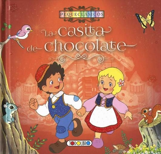 La casita de chocolate | 9788490374719 | Equipo de Todolibro | Librería Castillón - Comprar libros online Aragón, Barbastro