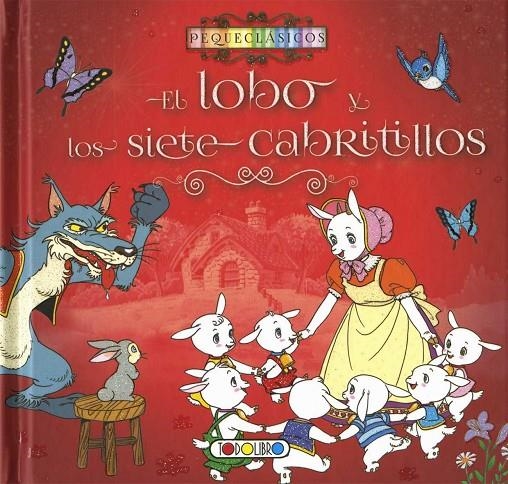 El lobo y los siete cabritillos | 9788490374740 | Equipo de Todolibro | Librería Castillón - Comprar libros online Aragón, Barbastro