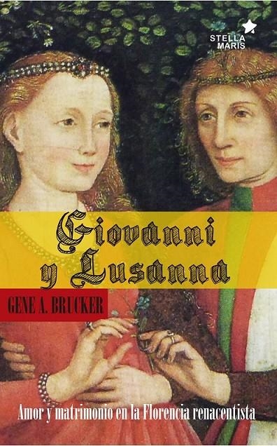 Giovanni y Lussana | 9788416541379 | Brucker, Gene | Librería Castillón - Comprar libros online Aragón, Barbastro