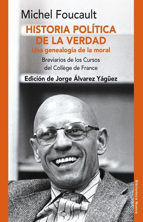 Historia política de la verdad | 9788416647248 | Michael Foucault / Jorge Álvarez | Librería Castillón - Comprar libros online Aragón, Barbastro