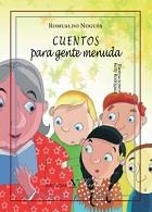 Cuentos para gente menuda | 9788490742686 | Nogués, Romualdo | Librería Castillón - Comprar libros online Aragón, Barbastro